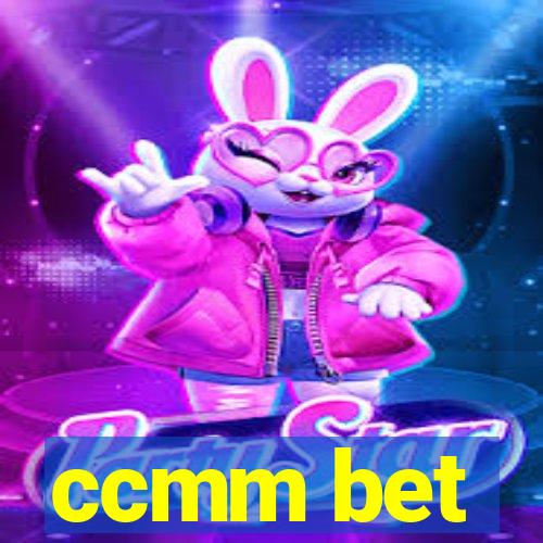 ccmm bet